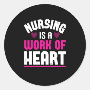 Corona Nurses Nursing Is A Work Of Heart Classic Round Sticker
