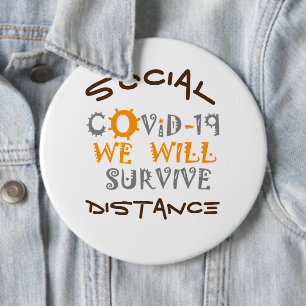 Corona Virus Health Pandemic We Will Survive 6 Cm Round Badge
