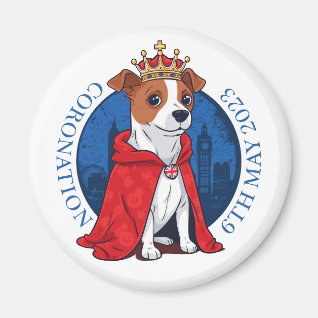 Coronation UK.  Funny Jack Russell terrier dog Magnet (Front)