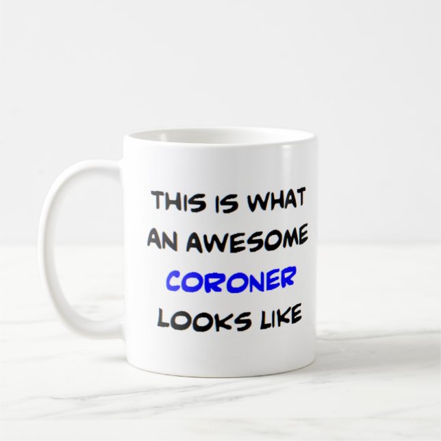 coroner, awesome coffee mug (Left)