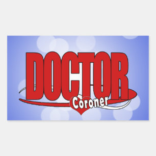 CORONER LOGO BIG RED DOCTOR RECTANGULAR STICKER