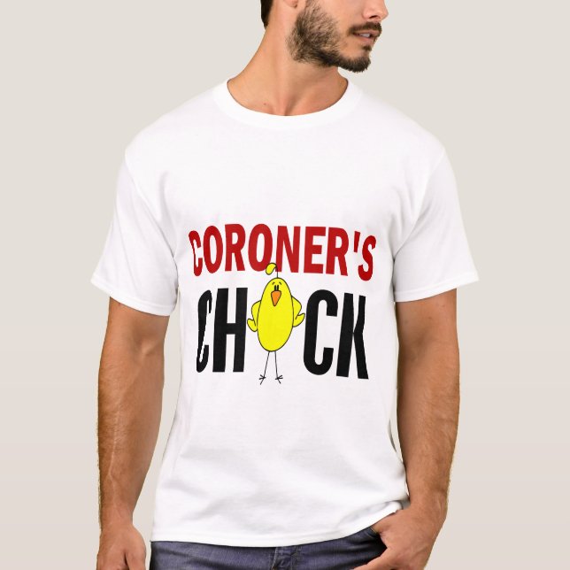 Coroner’s  Chick T-Shirt (Front)