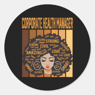 Corporate Health Manager Powerful Black History Mo Classic Round Sticker