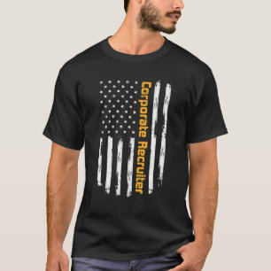 Corporate Recruiter Proud Carrer Vintage American  T-Shirt