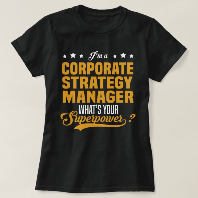 Corporate Strategy Manager T-Shirt (Design Front)