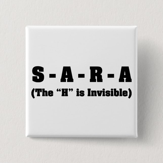 Correct spelling of Sara 15 Cm Square Badge (Front)