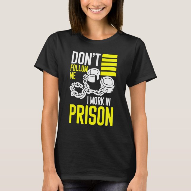 correctional care inmate nurse and prison nursing  T-Shirt (Front)