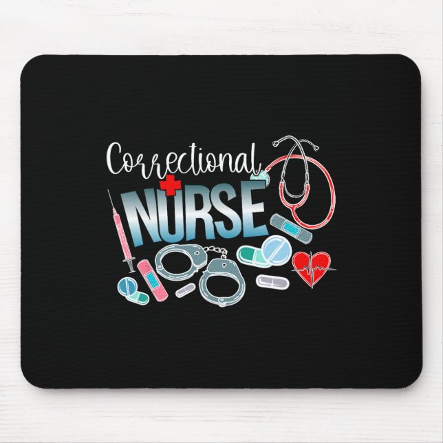 Correctional Nurse Correctional Nursing Correction Mouse Pad (Front)