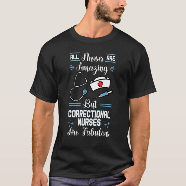Correctional Nurse Fabulous RN Forensic Nursing St T-Shirt (Front)