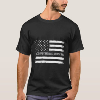 Correctional Nurse Usa American Flag Health Care T-Shirt