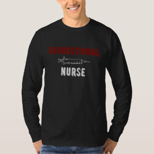 Correctional Nurse Work School Team Squad Women T-Shirt