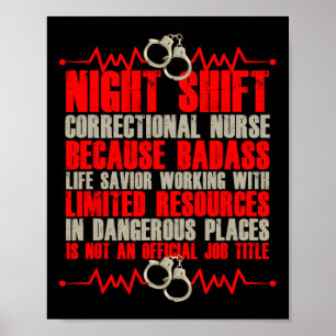 Correctional Nursing Bad Life Saviour Prison Nurse Poster