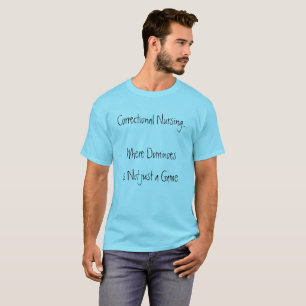 Correctional Nursing T-Shirt