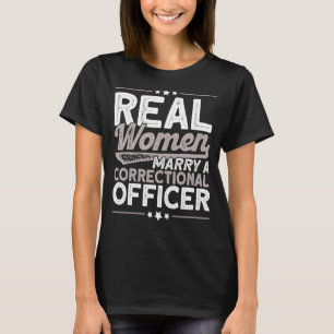 Correctional Officer Real Women Marry Thin Silver T-Shirt
