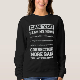 Corrections More Bars Than Any Other Network Corre Sweatshirt