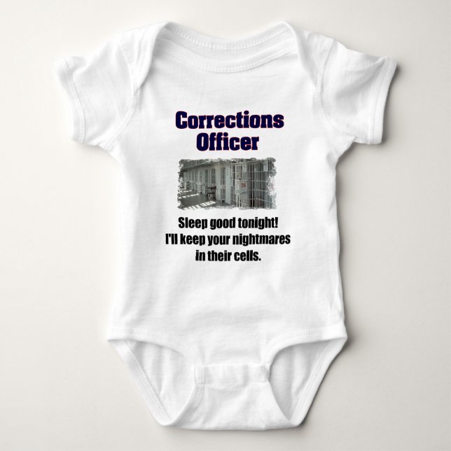 Corrections Officer Nightmares Baby Bodysuit (Front)