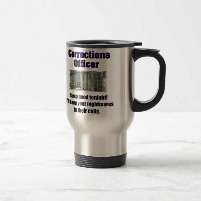 Corrections Officer Nightmares Travel Mug (Right)