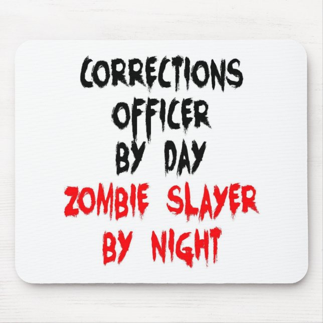 Corrections Officer Zombie Slayer Mouse Pad (Front)