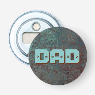 Corrosion "Copper" print DAD bottle opener
