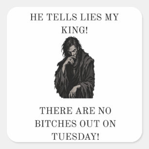 Corrupt Advisor Sabotage King Mediaeval Meme Square Sticker