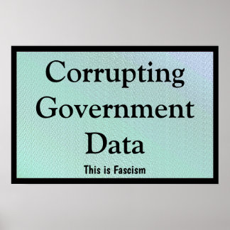 Corrupting Government Data Poster