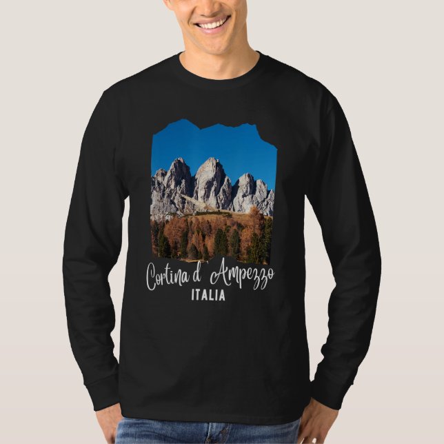 Cortina d'Ampezzo Dolomiti Cortina d'Ampezzo Italy T-Shirt (Front)