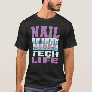Cosmetologist Nail Polish Designer Manicurist Nail T-Shirt