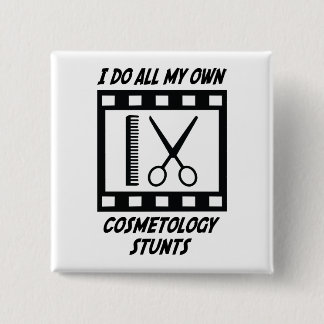 Cosmetology Stunts 15 Cm Square Badge