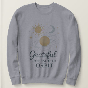 Cosmic Gratitude Sweatshirt – Grateful for Another
