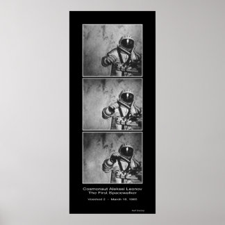 Cosmonaut Aleksei Leonov - The First Spacewalker Poster
