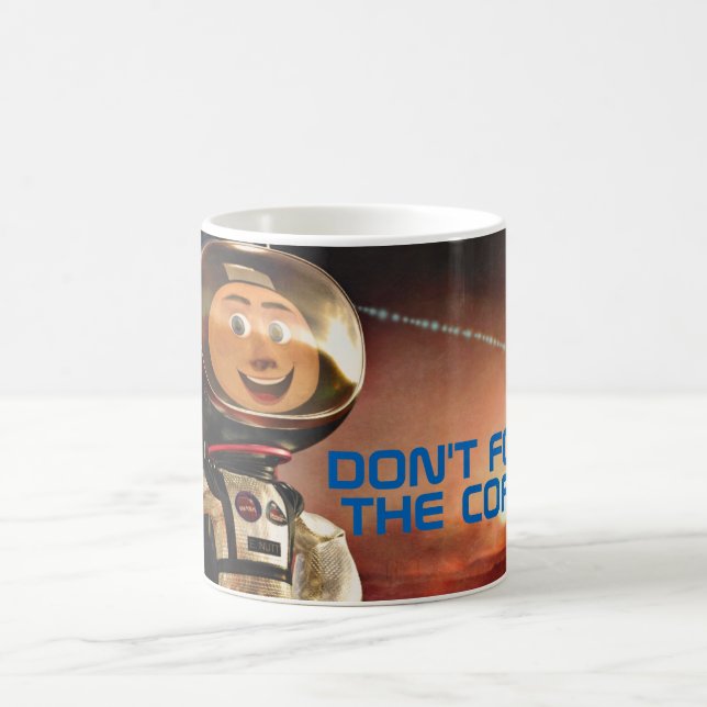 Cosmonut "Don't Forget the Coffee" Mug (Center)