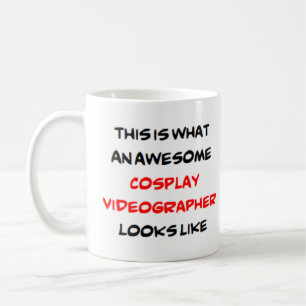 cosplay videographer, awesome coffee mug