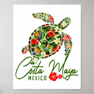 Costa Maya Mexico Sea Turtle Trocal Hibiscus Vacat Poster