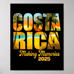 Costa Rica 2025 Making Memories Matching Family Va Poster
