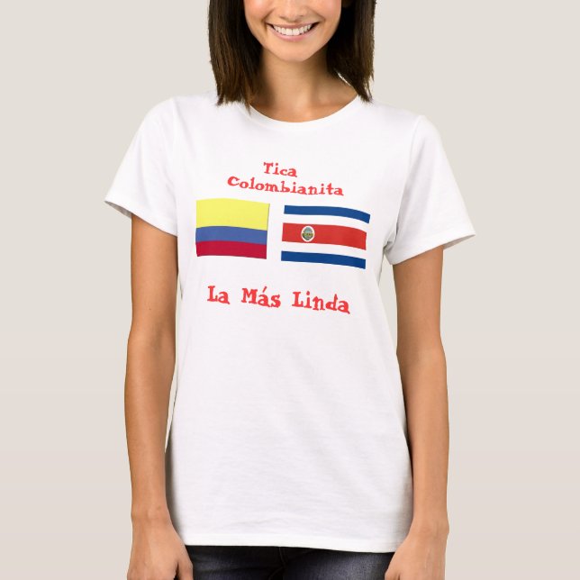 costa_rica_flag, colombian_flag, Tica, Colombia... T-Shirt (Front)