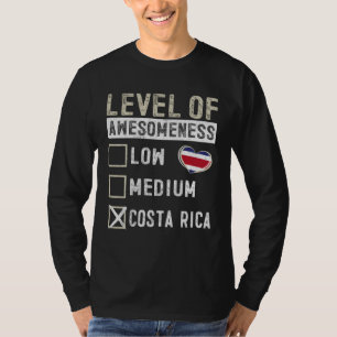 Costa Rica Flag Costa Ricans Level Of Awesomeness T-Shirt