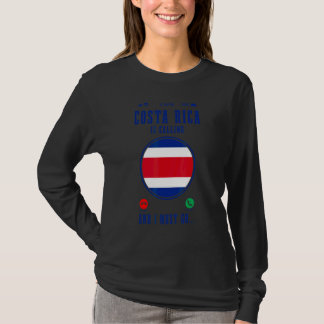 Costa Rica Is Calling And I Must Go   Costa Rican  T-Shirt