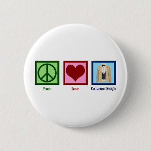 Costume Designer Peace Love Costumes 6 Cm Round Badge