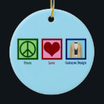 Costume Designer Peace Love Costumes Ceramic Tree Decoration<br><div class="desc">Peace Love Costume Design. A cute costume designer gift for someone who works in movie or theatre to pick out clothing for the actors on set.</div>