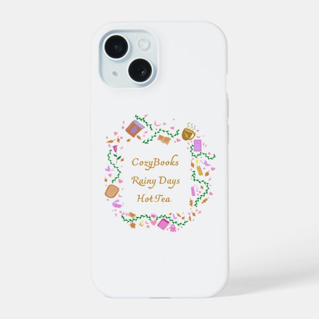 Cosy Books, Rainy Days, Hot Tea iPhone 15 Case (Back)