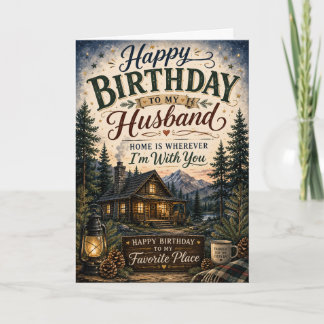 Cosy Cabin Birthday Card for Husband