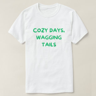 Cosy Days Wagging Tails – Cosy Dog Mum T-Shirt