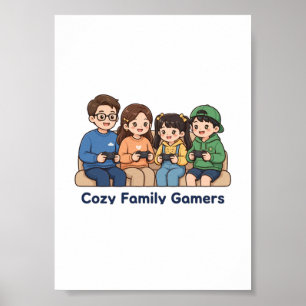 Cosy Family Gamers Poster - Gaming Room Decor