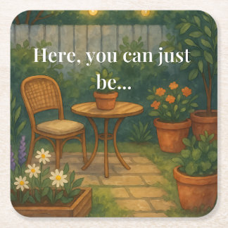 Cosy Garden Throw Pillow – 'Here, You Can Just Be' Square Paper Coaster