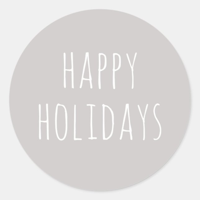 Cosy Happy Holidays | Warm Light Grey Christmas  Classic Round Sticker (Front)