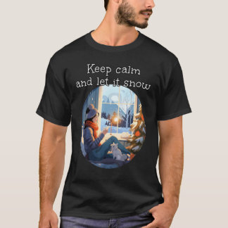 Cosy home Place with Cat to keep calm and let it s T-Shirt
