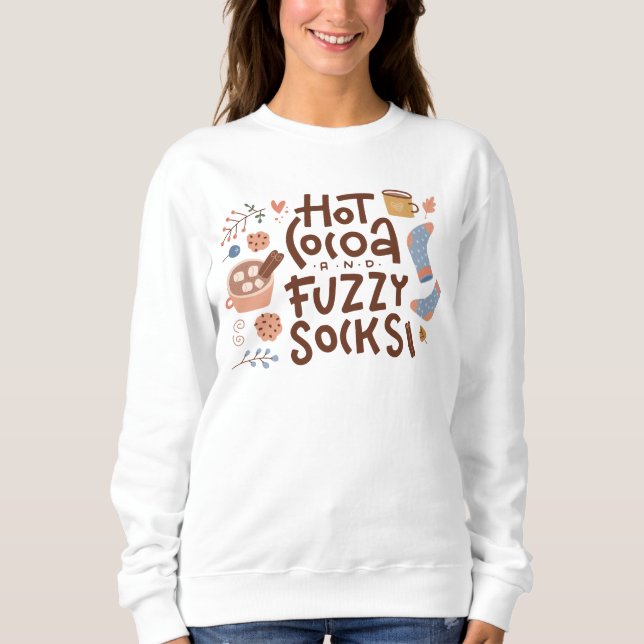 Cosy Hot Cocoa and Fuzzy Socks Design Sweatshirt (Front)