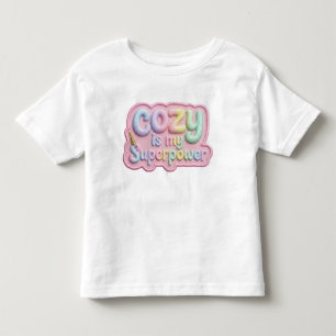 Cosy Is My Superpower Toddler t-shirt