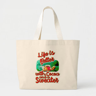 Cosy Life is Better Cocoa Fun Holiday Sweater Large Tote Bag