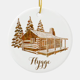 Cosy Log Cabin - Hygge or your own text Ceramic Or Tree Decoration
